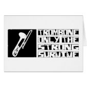 Trombone Survive (Front Horizontal)