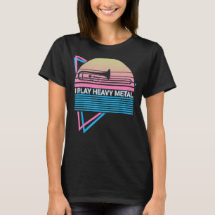 Trombone Trombonist Instrument I Play Heavy Metal T-Shirt