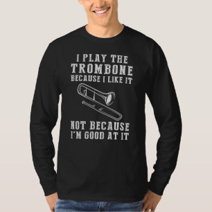 Trombone Tunes & Chuckles - Funny Trombonist Tee,  T-Shirt