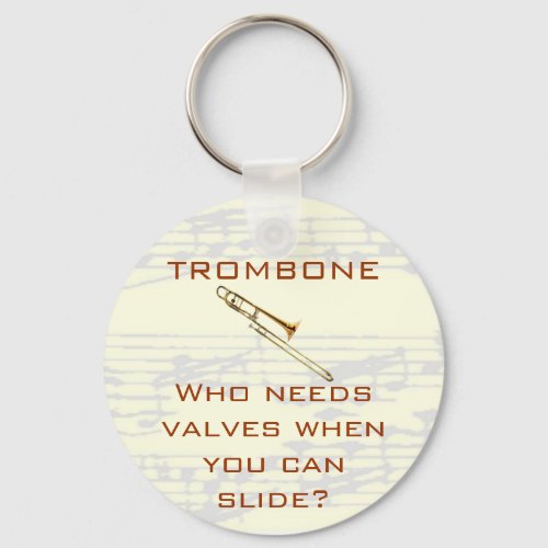 Trombone  Who needs valves  Keychain