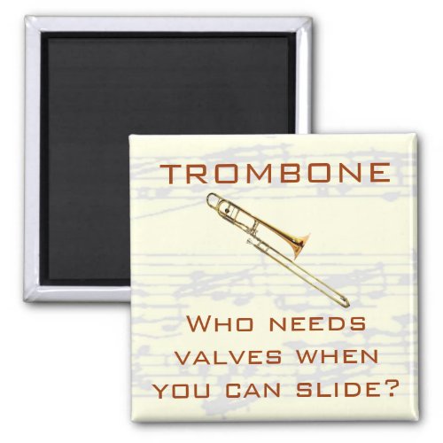 Trombone  Who needs valves  Magnet