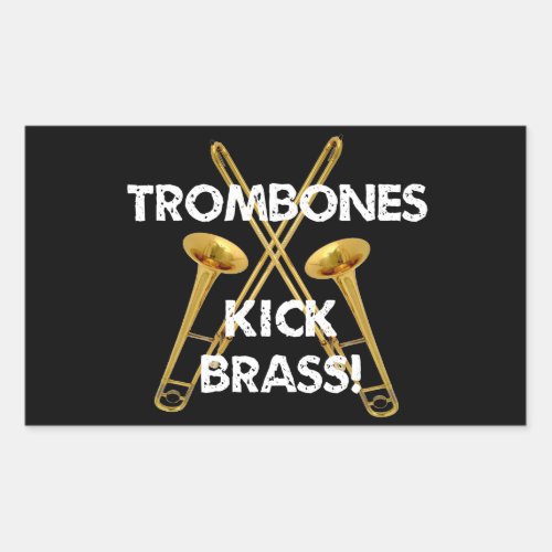 Trombones Kick Brass Rectangular Sticker