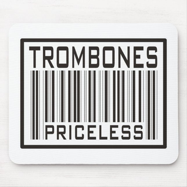 Trombones Priceless Mouse Pad (Front)