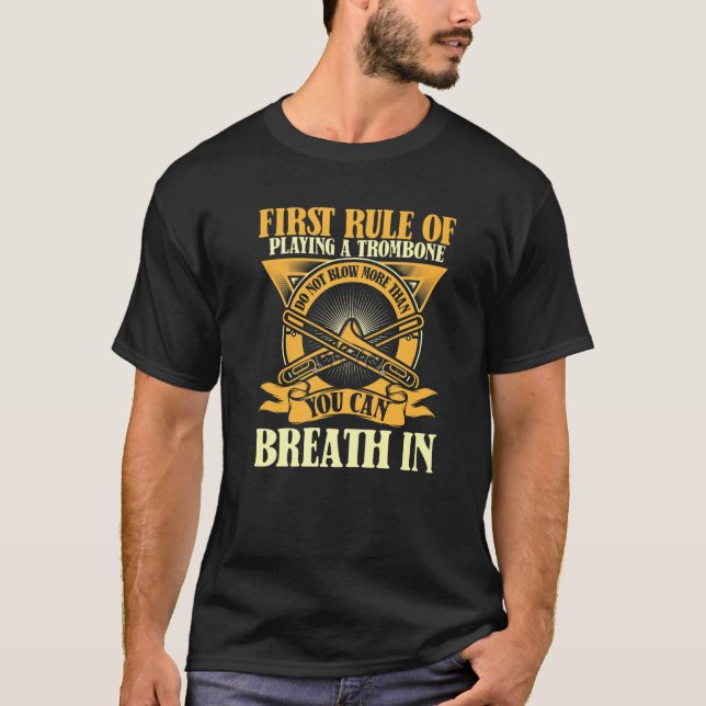 Trombonis Frist Rule  Orchestra Band Jazz Music Tr T-Shirt (Front)