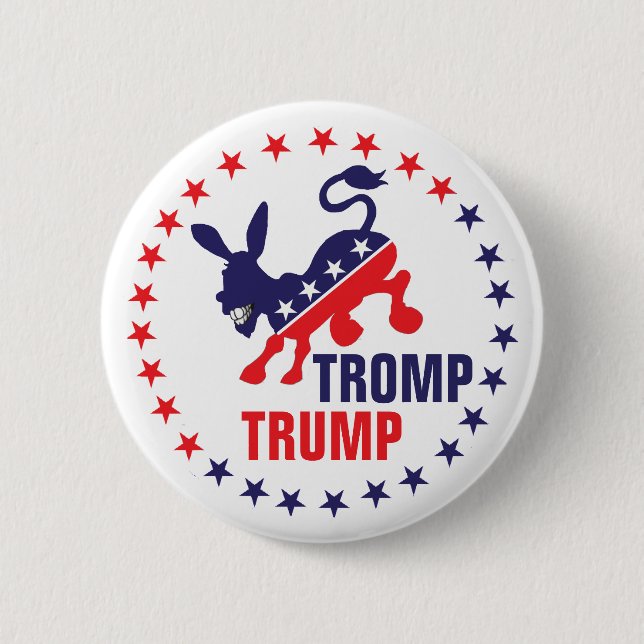Tromp Trump Kicking Democratic Donkey Political Button (Front)