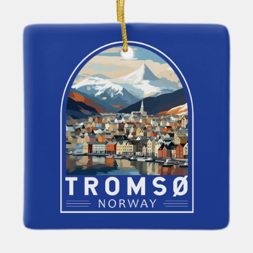 Tromso Norway Travel Art Vintage Ceramic Ornament