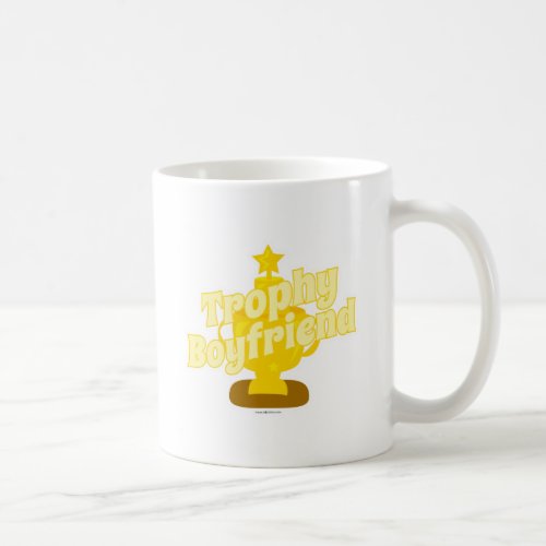 Trophy Boyfriend Cheeky Humor Motto Cartoon Coffee Mug