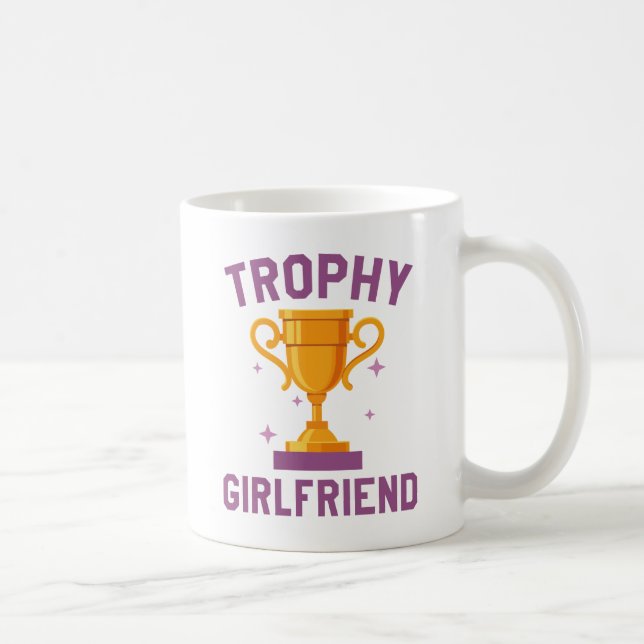 Trophy Girlfriend Coffee Mug (Right)