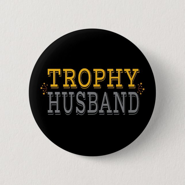 Trophy Husband Button (Front)