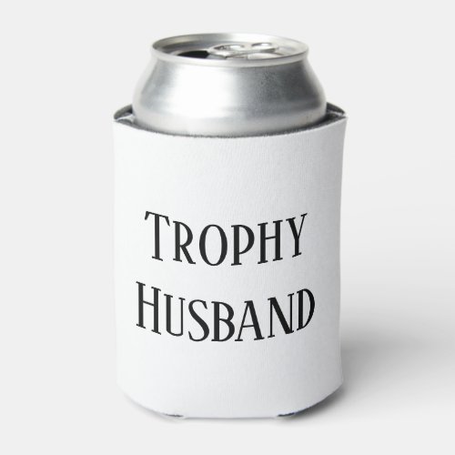 Trophy Husband Christmas Gift Can Cooler
