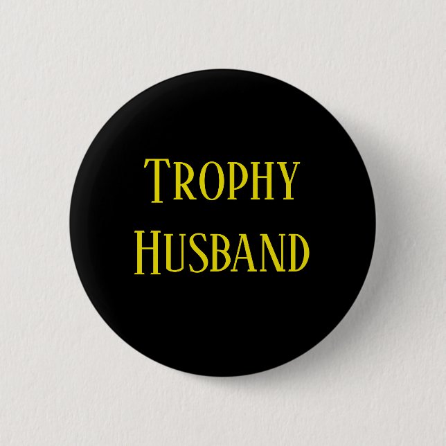 Trophy Husband Christmas Holiday Gift Button (Front)