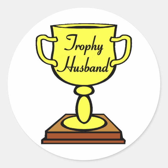 Trophy Husband Classic Round Sticker (Front)