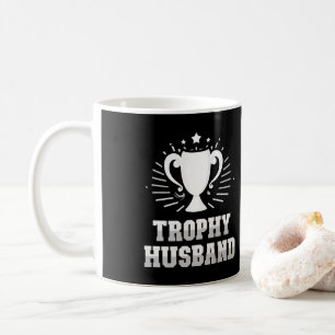 Trophy Husband Coffee Mug