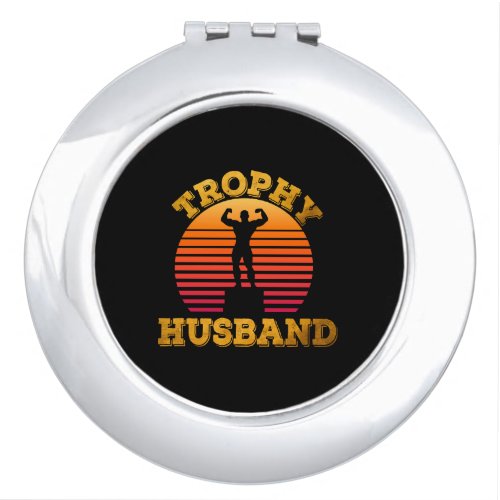 Trophy Husband Compact Mirror