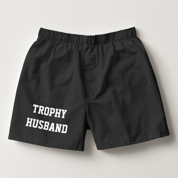 TROPHY HUSBAND funny boxer shorts for men Zazzle
