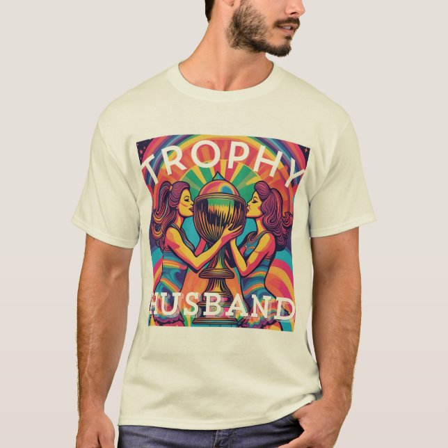 Trophy Husband psychedelic T-Shirt (Front)