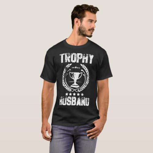 trophy husband t_shirts