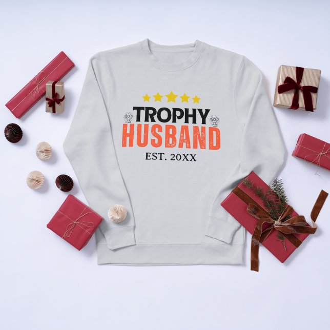 Trophy Husband: The Perfect Gift for Him T-Shirt (Trophy husband funny husband gift )