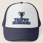 Trophy Husband Trucker Hat at Zazzle