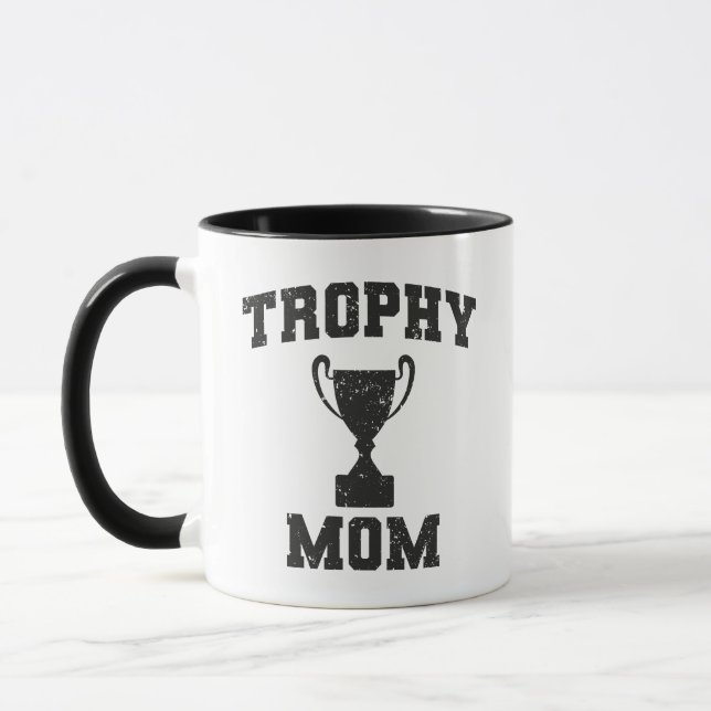 Trophy Mom Funny Mothers Day Mug (Left)