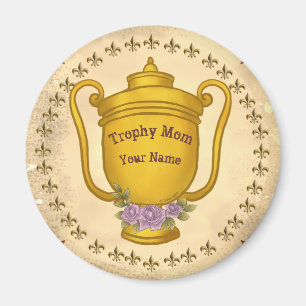 Trophy Mom Magnet