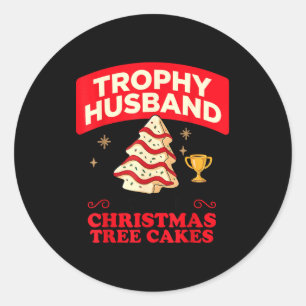 Trophy Retro Husband Fueled By Christmas Tree Cake Classic Round Sticker