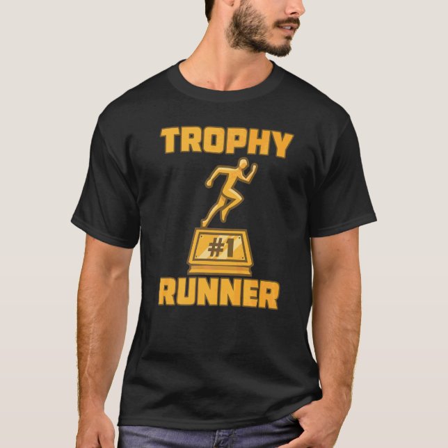 Trophy Runner  Award Winning Participation Prize C T-Shirt (Front)
