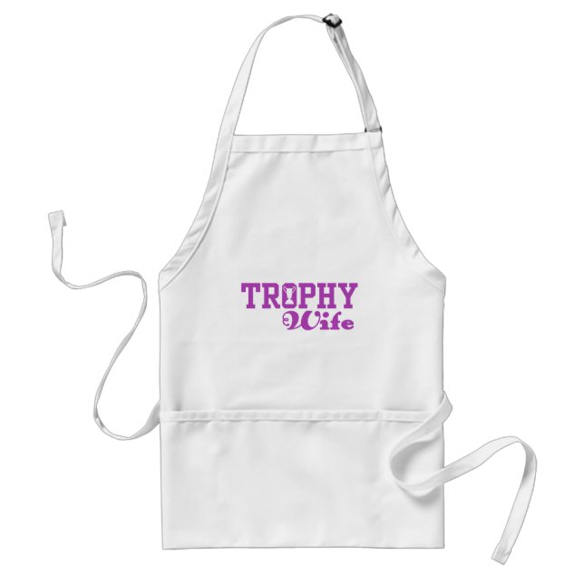 Trophy Wife Adult Apron (Front)