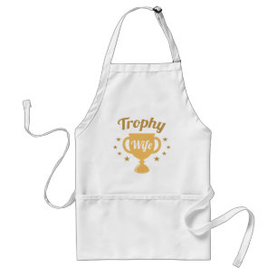 Trophy Wife Adult Apron