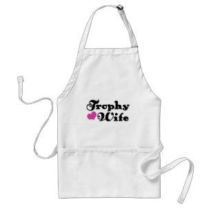 Trophy Wife Adult Apron