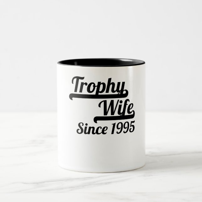 Trophy Wife Since 1995 Two-Tone Coffee Mug (Center)