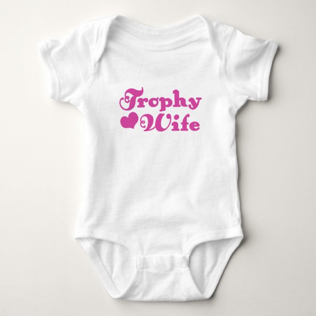 Trophy Wife T-Shirt (Front)