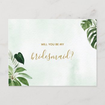 Tropic Green Leaf Will You Be My Bridesmaid Invitation Postcard by melanileestyle at Zazzle