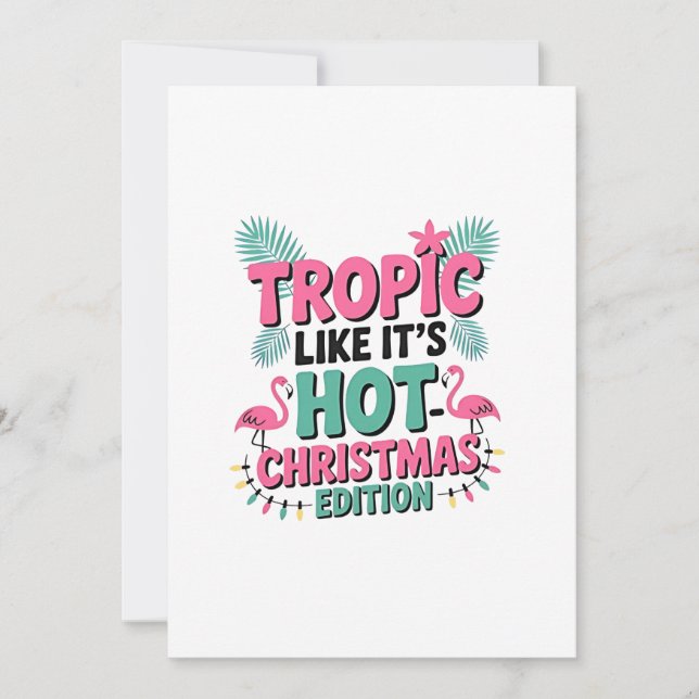 Tropic Like It’s Hot: Christmas Edition Invitation (Front)