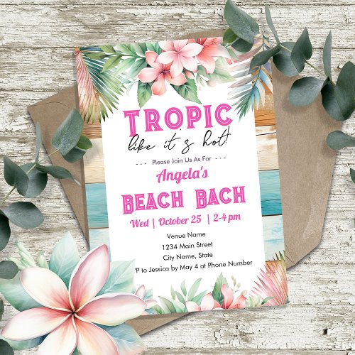 Tropic Like Its Hot Bachelorette Party Invitation