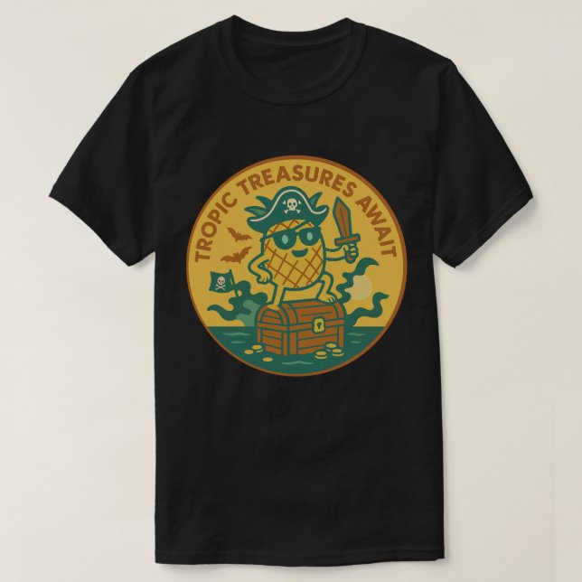 Tropic Treasures Await Pineapple T-Shirt (Design Front)