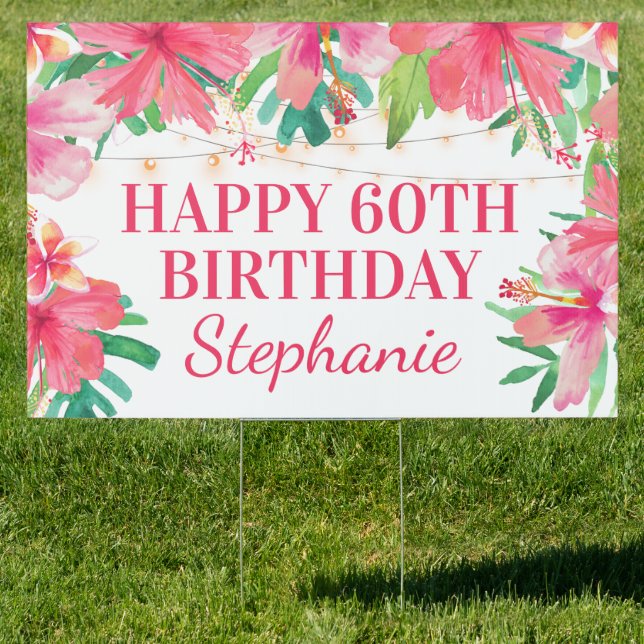 Tropical 60th Birthday Hibiscus Lights Floral Sign (Insitu)