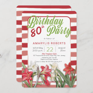 Tropical Amaryllis Striped 80th Birthday Party Invitation