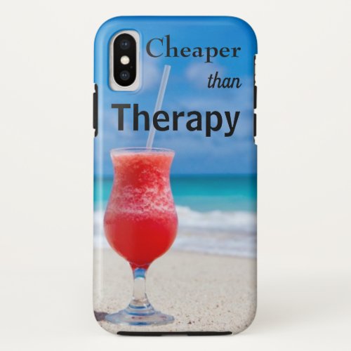Tropical Beach Cheaper Than Therapy Photo iPhone XS Case