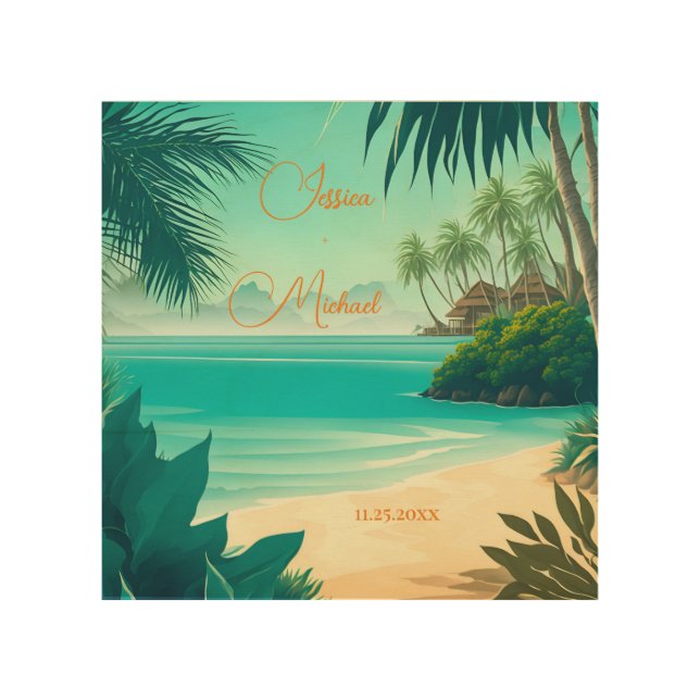 Tropical Beach Destination Newlyweds Wedding Gift Wood Wall Art (Front)