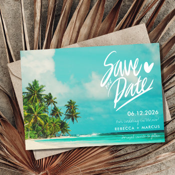Tropical Beach Destination Wedding Save The Date  Invitation by stylelily at Zazzle