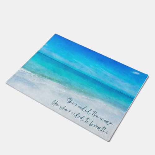 Tropical Beach in Teal Aqua Turquoise Blue Quote P Doormat