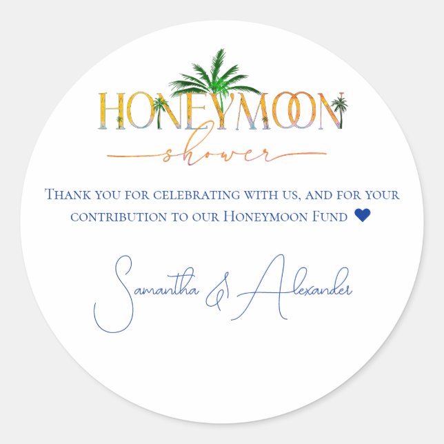 Tropical Beach Sunset Honeymoon Fund Couple Shower Classic Round Sticker (Front)