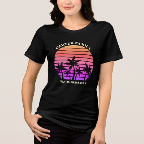 Tropical Beach Trip Custom Palm Tree Womens Tri_Blend Shirt