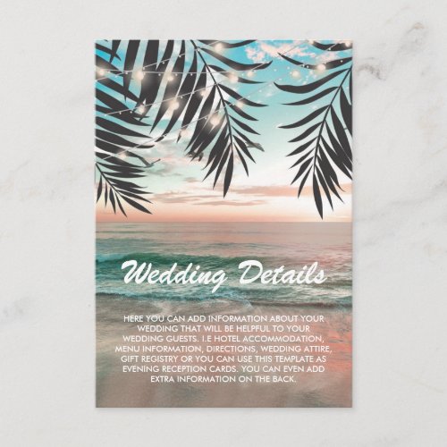 Tropical Beach Wedding Details | String of Lights Enclosure Card - Beach destination wedding detail cards featuring a tropical palm beach setting, string twinkle lights, and a wedding information template. Click on the “personalize” button for further customization of this template. You will be able to modify all text, including the style, colors, and sizes. You will find matching items further down the page, if however you can't find what you looking for please contact me.