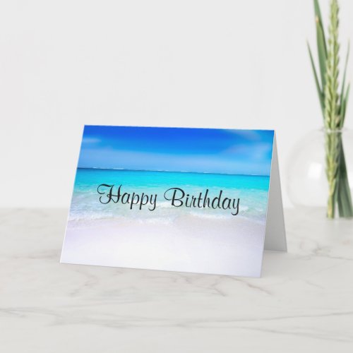 Tropical Beach with a Turquoise Sea Birthday Card