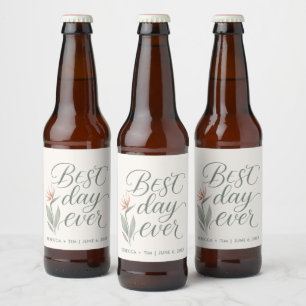 Tropical Best Day Ever Beach Destination Wedding Beer Bottle Label