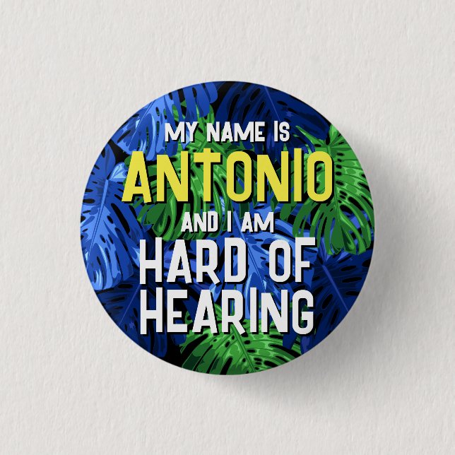 Tropical Blue Leaves Name Hard of Hearing Button (Front)