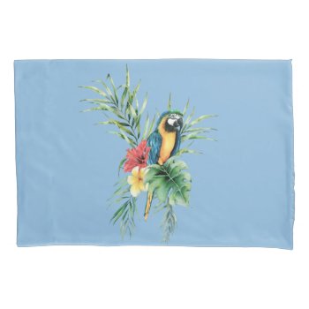 Tropical Blue Parrot (1 Side) Pillowcase by FantasyPillows at Zazzle