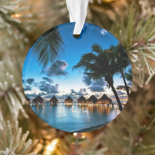 Tropical Bora Bora Ornament